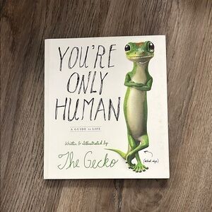 You're Only Human: A Guide to Life paperback
